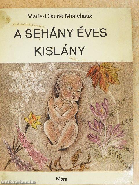 A sehány éves kislány