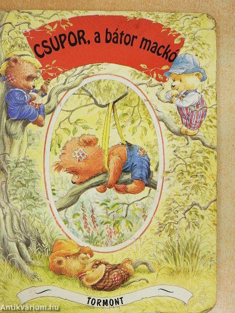 Csupor, a bátor mackó