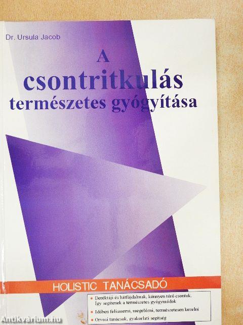 A csontritkulás természetes gyógyítása