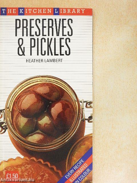 Preserves & Pickles