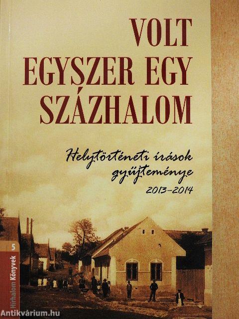 Volt egyszer egy Százhalom