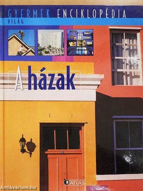 A házak