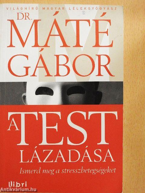 A test lázadása