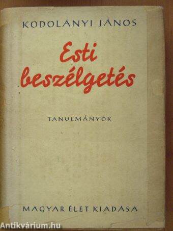 Esti beszélgetés I-II.