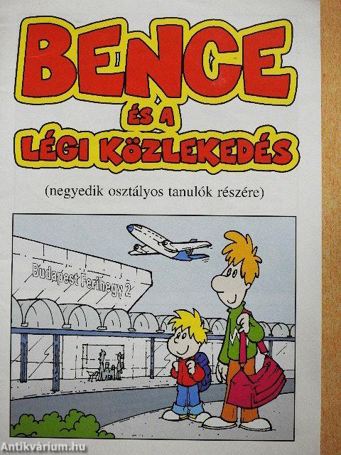 Bence és a légi közlekedés