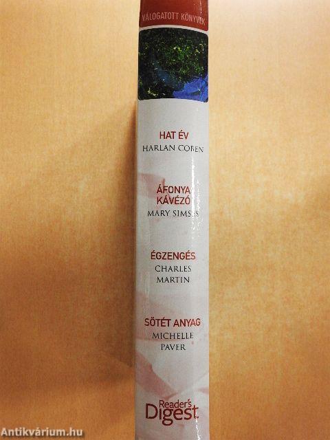 Hat év/Áfonya kávézó/Égzengés/Sötét anyag