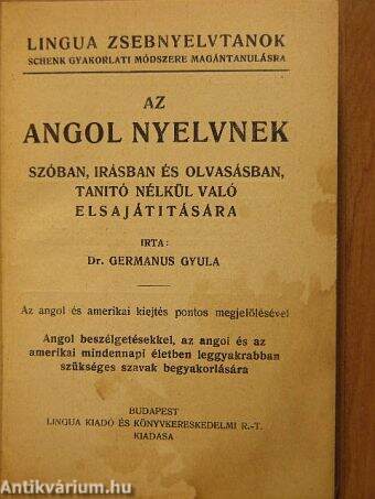 Schenk gyakorlati módszere magántanulásra az angol nyelvnek szóban, írásban és olvasásban, tanító nélkül való elsajátítására