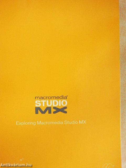 Exploring Macromedia Studio MX