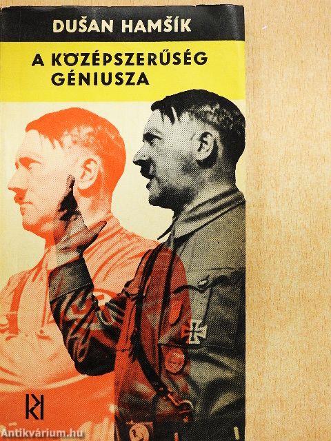 A középszerűség géniusza