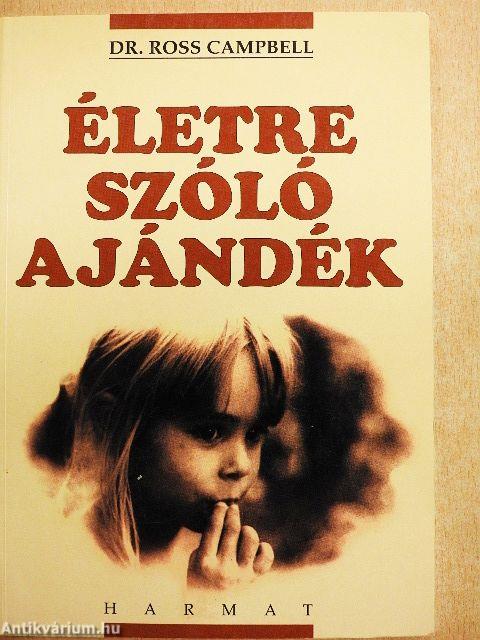 Életre szóló ajándék