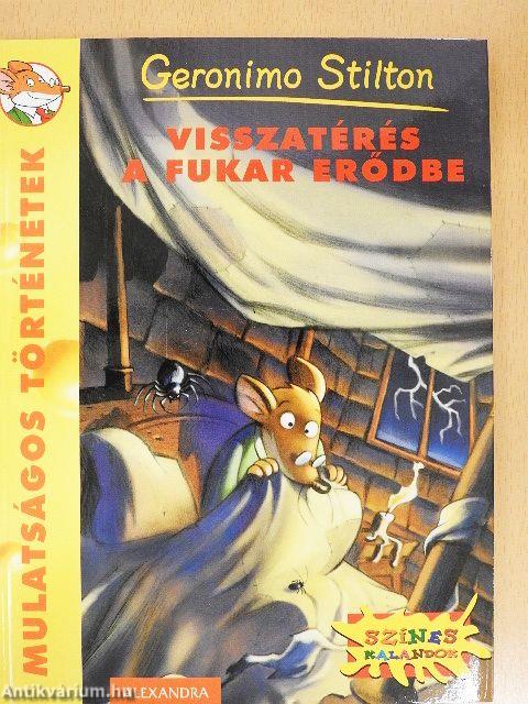 Visszatérés a fukar erődbe