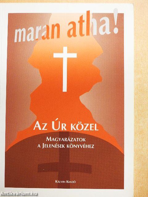 Maran Atha!...