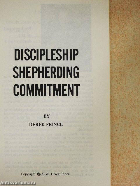 Discipleship, Shepherding, Commitment