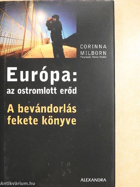 Európa: az ostromlott erőd