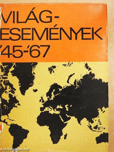 Világesemények 1945-1967.