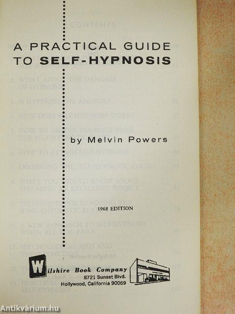 A Practical Guide to Self-Hypnosis
