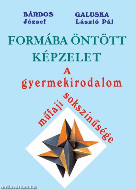 Formába öntött képzelet