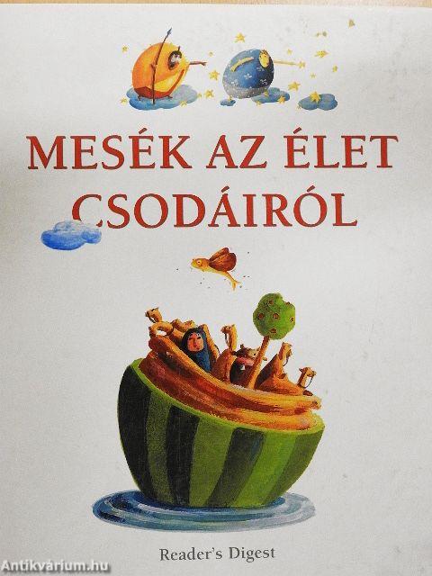 Mesék az élet csodáiról