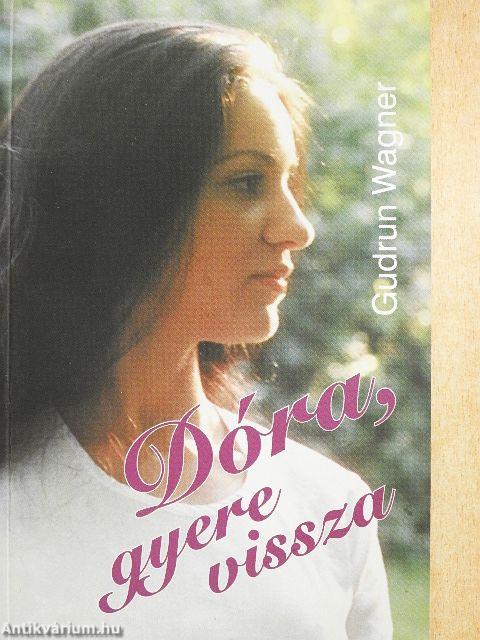 Dóra, gyere vissza!
