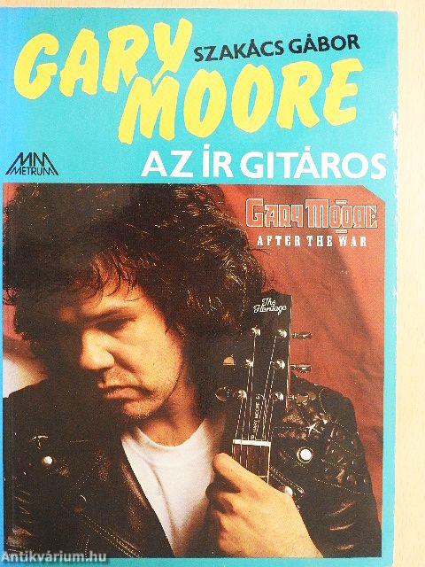 Gary Moore az ír gitáros