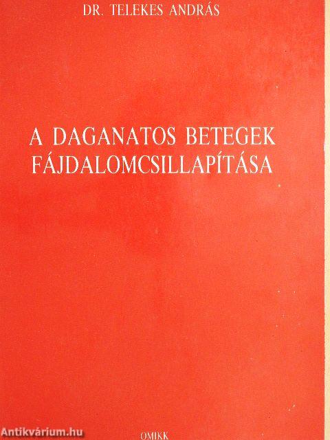 A daganatos betegek fájdalomcsillapítása