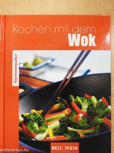 Kochen mit dem Wok