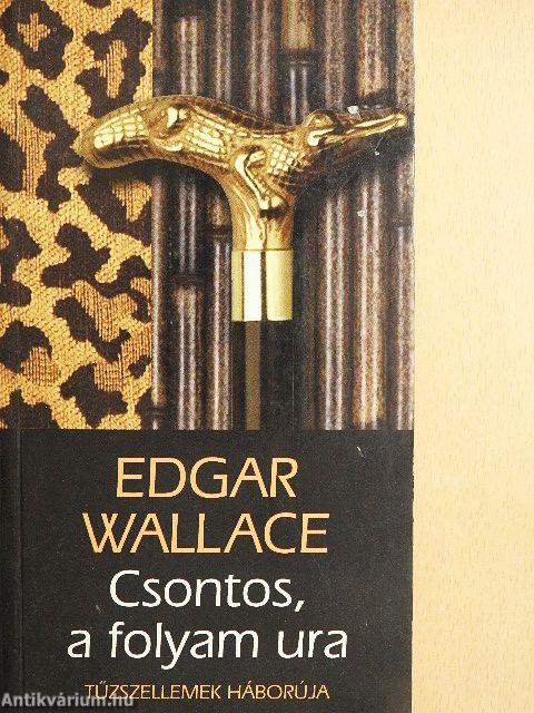 Csontos, a folyam ura