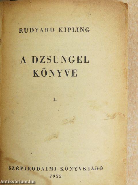 A dzsungel könyve I-II.