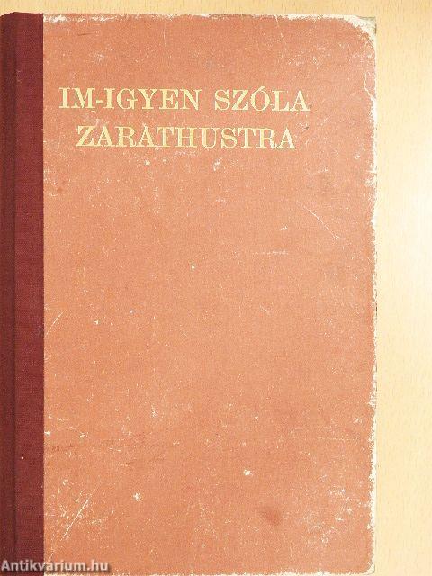 Im-igyen szóla Zarathustra