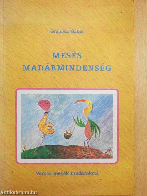 Mesés madármindenség (dedikált példány)