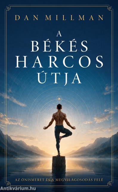 A békés harcos útja