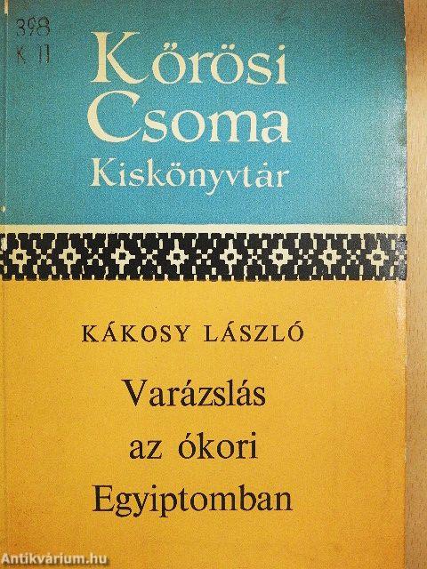 Varázslás az ókori Egyiptomban