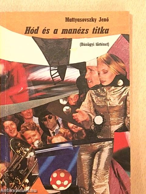 Hód és a manézs titka