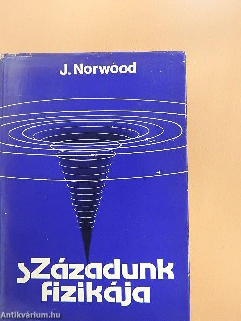 Századunk fizikája