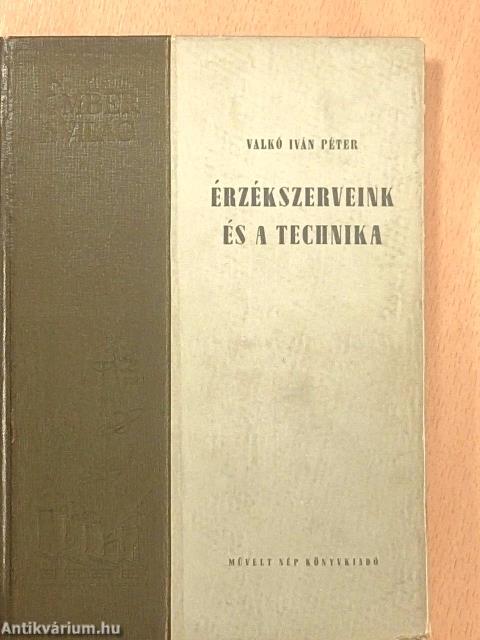 Érzékszerveink és a technika