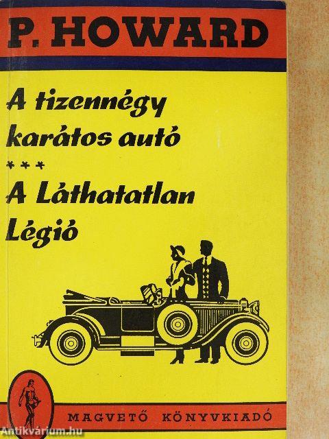 A tizennégy karátos autó/A Láthatatlan Légió