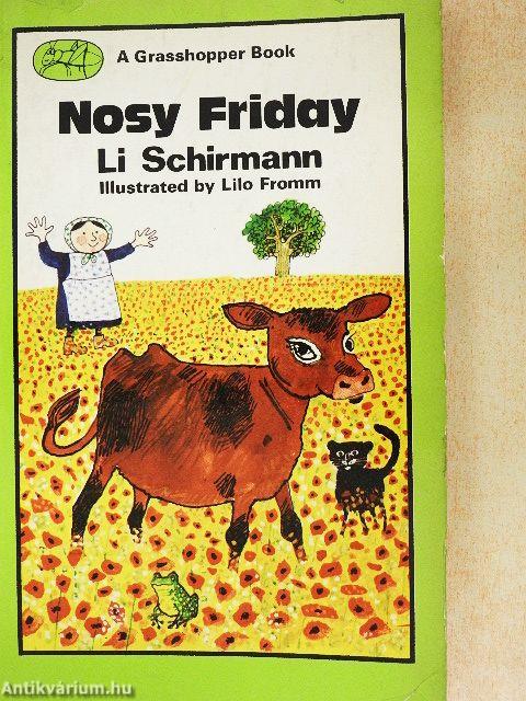 Nosy Friday