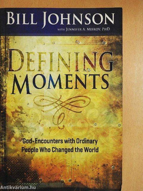 Defining Moments