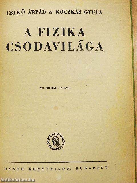A fizika csodavilága