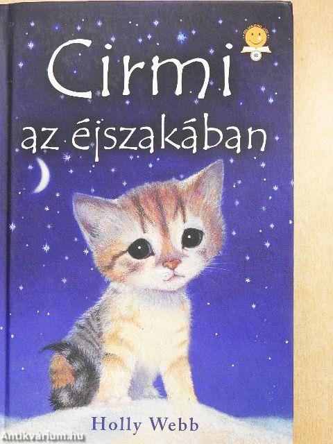 Cirmi az éjszakában