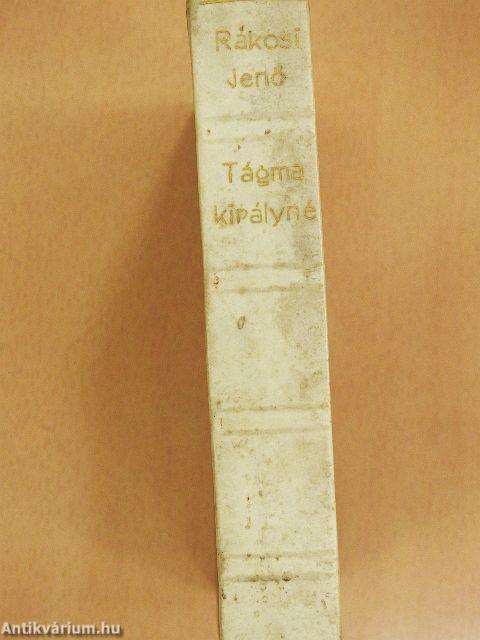 Tágma királyné