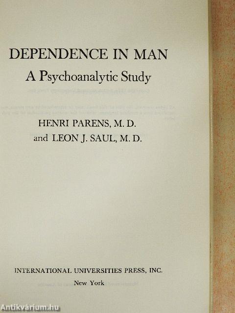 Dependence in Man