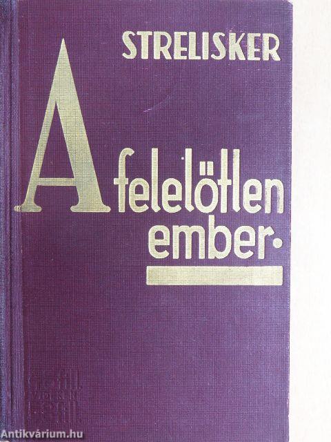 A felelőtlen ember
