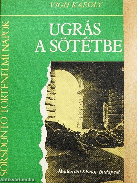 Ugrás a sötétbe