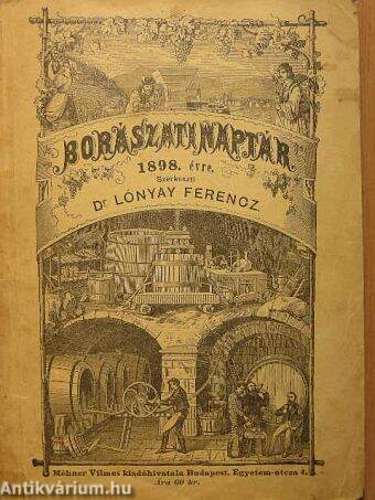 Borászati naptár az 1898-iki közönséges évre