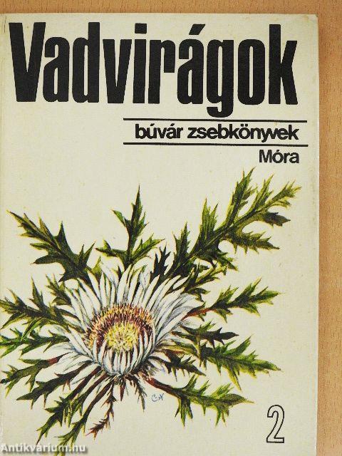 Vadvirágok 2.