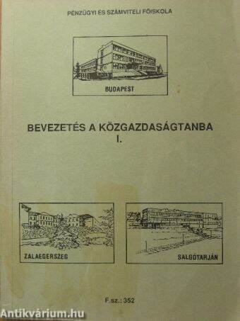 Bevezetés a közgazdaságtanba I.