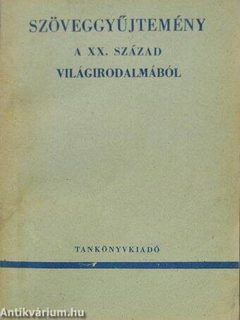 Szöveggyűjtemény a XX. század világirodalmából