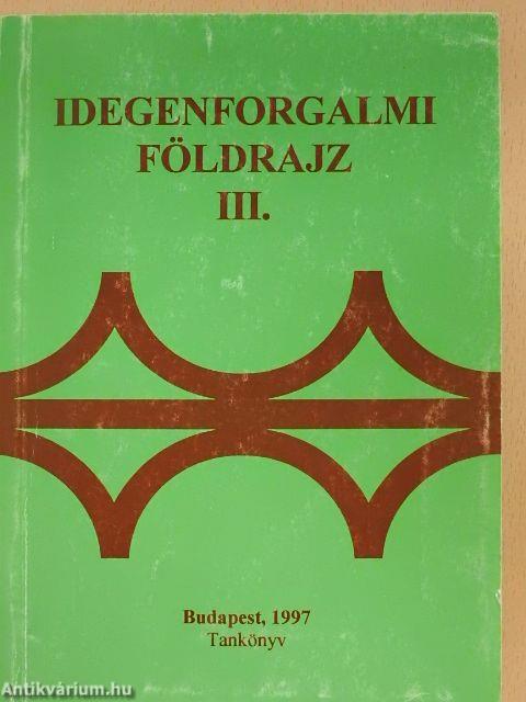 Idegenforgalmi földrajz III.