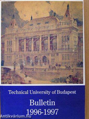 Technical University of Budapest Bulletin 1996-1997